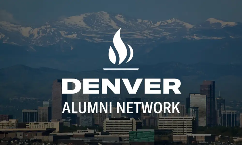 Denver Alumni Network [photo of Denver skyline in the background]