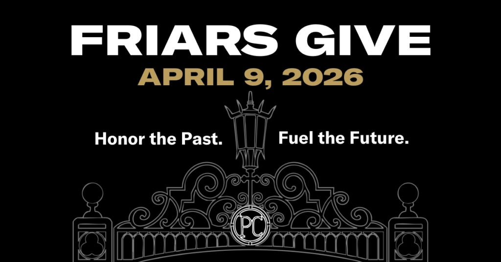 Friars Give - April 9, 2026 - Honor the Past, Fuel the Future